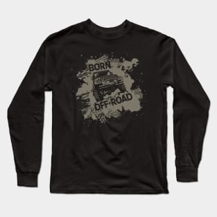 Born Off-road Long Sleeve T-Shirt